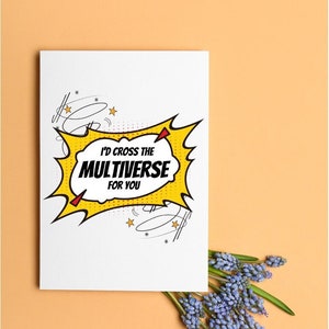 Superhero Valentine&#39;s Card / Superhero Anniversary Card  / I&#39;d Cross the Multiverse for You / Card for Comic book Lover