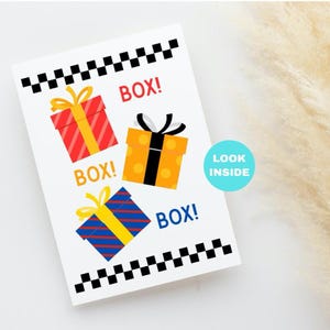 May include: White card with three illustrated gift boxes in red, orange, and blue, each with a yellow bow. The word "BOX!" is written next to each gift. The card has a black and white checkered border and a "LOOK INSIDE" button.