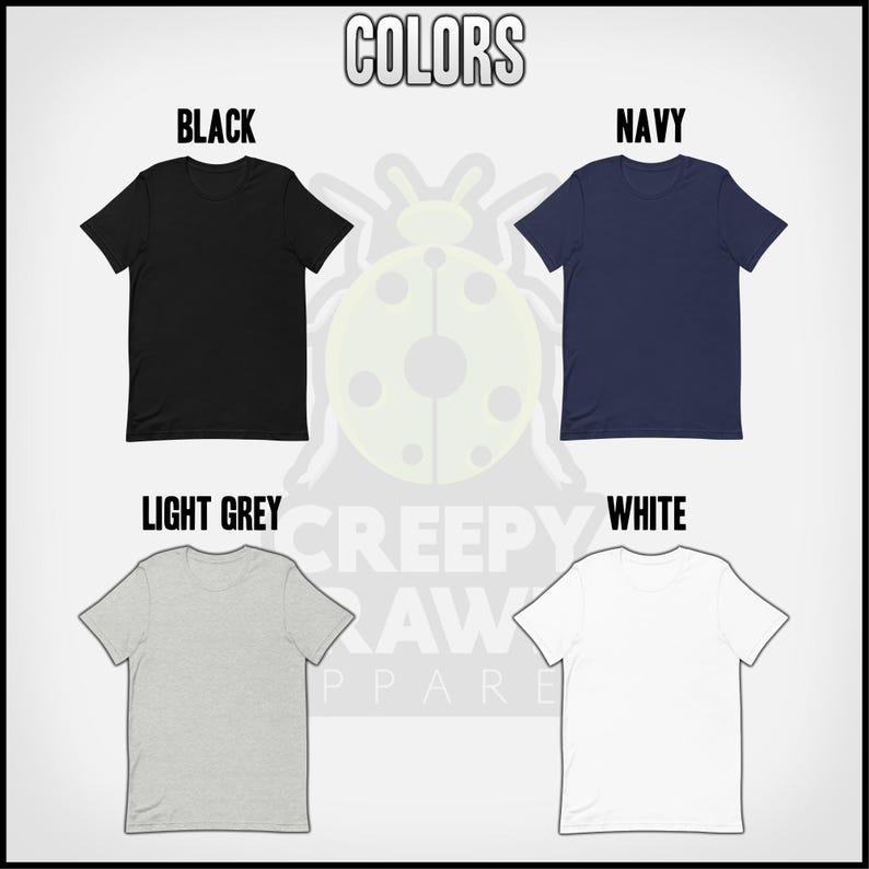 May include: Five t-shirts in different colors: black, navy, light grey, and white. The t-shirts are all the same style, with a crew neck and short sleeves. The text "Creepy Raw Apparel" is printed on the bottom of the image.