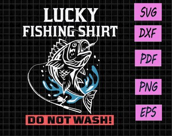 Free Free 156 Lucky Fishing Shirt Svg SVG PNG EPS DXF File