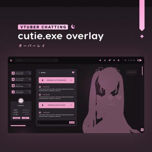 cutie.exe Simple Minimal Soft Cute Chatting Overlay Set for Twitch Streams