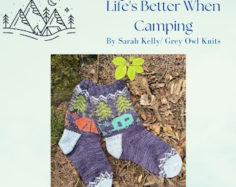 PATTERN/Life's Better When Camping Socks/ Knitting Pattern/ Fair Isle Colourwork/Tent/ Trailer