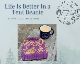 PATTERN/Life's Better In A Tent Beanie/ Knitting Pattern/ Fairisle