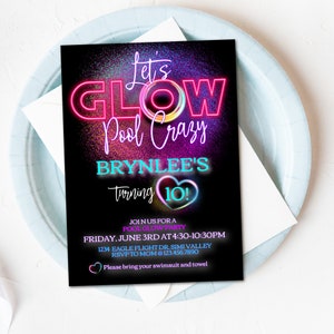 EDITABLE, Glow Party Invitation, Neon Glow in the dark, Glow Invitation, Glow Pool Party, Glow Crazy, Any Age, Glow Birthday, Pool Party