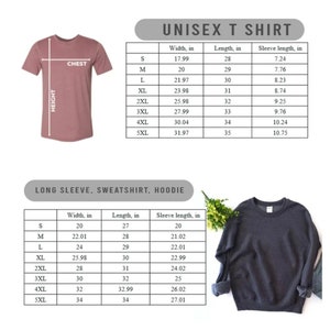 May include: A heathered mauve unisex t-shirt and a dark gray sweatshirt with size charts for unisex t-shirts and long sleeve shirts, sweatshirts, and hoodies. The charts show measurements in inches for width, length, and sleeve length.