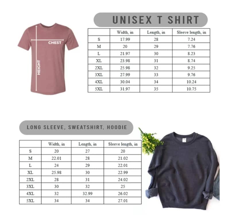 May include: A heathered mauve unisex t-shirt and a dark gray sweatshirt with size charts for unisex t-shirts and long sleeve shirts, sweatshirts, and hoodies. The charts show measurements in inches for width, length, and sleeve length.