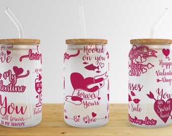 Valentine Quotes 16 oz Libbey Glass Can Tumbler Sublimation Design,Glass Can Sublimate Designs,Glass Can tumbler design PNG download