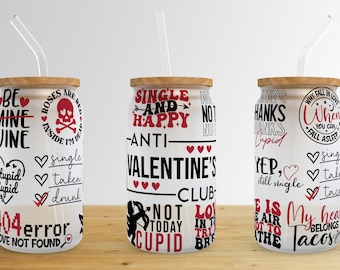 Anti Valentine 16 oz Libbey Glass Can Tumbler Sublimation Design,Glass Can Sublimate Designs,Glass Can tumbler design PNG download