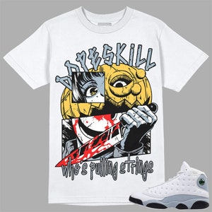 Blue Grey 13s DopeSkill Unisex Shirt Who&#39;s Pulling Strings Graphic
