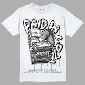 Paid In Full Unisex Shirt Match Jordan 12 Stealth