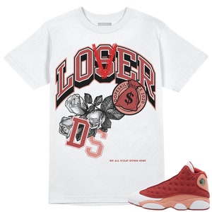 Dune Red 13s DopeSkill Unisex Shirt Loser Lover Graphic