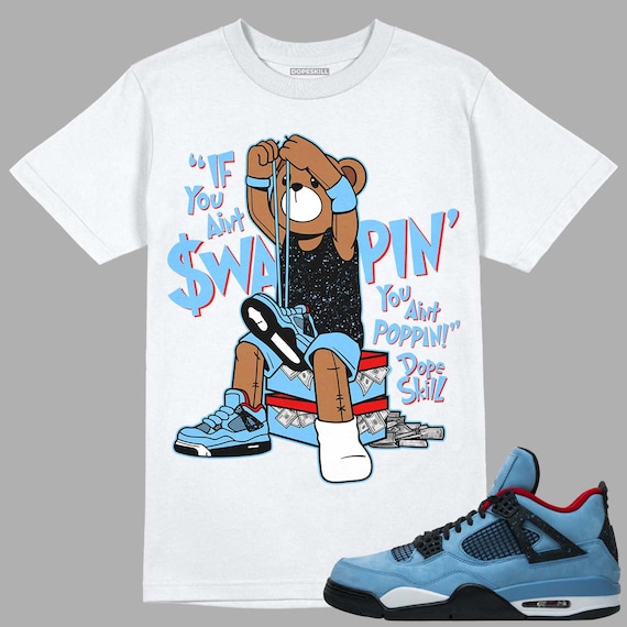 Cactus Jack 4s Dopeskill Unisex Shirt If You Aint Graphic - Etsy