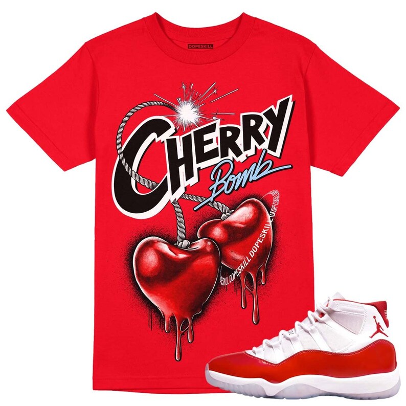 Cherry 11s Dopeskill Unisex Shirt Cherry Bomb Graphic Etsy