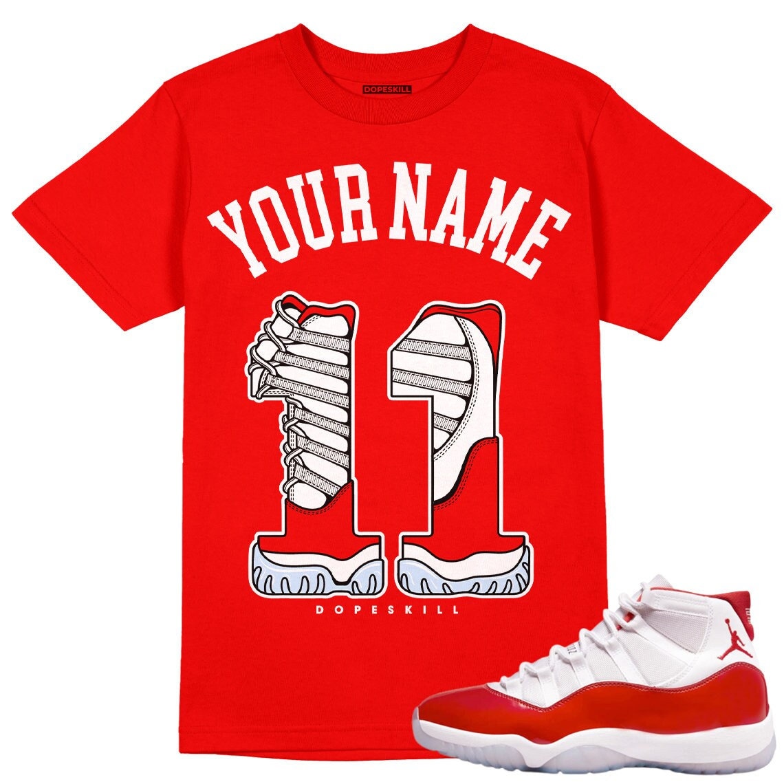 Cherry 11s DopeSkill Unisex Shirt Customized Name & No.11 Graphic - Varsity Red Tshirt