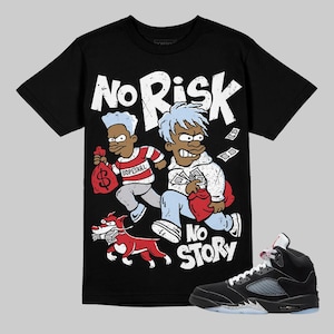 Streetwear Graphic Tee, Black Metallic Reimagined 5s Unisex Graphic Tshirt, DopeSkill Shirt To Match Sneaker, Hip Hop Tee, No Risk No Story