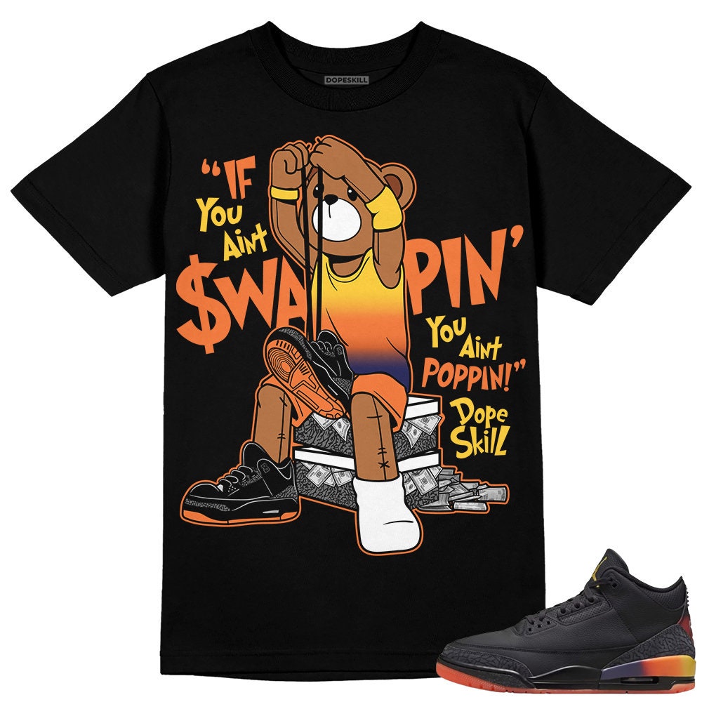 Rio 3s DopeSkill Unisex Shirt If You Aint Graphic