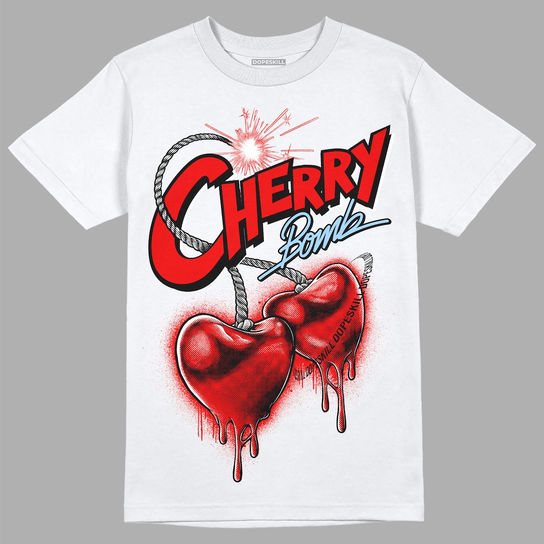 Cherry 11s Dopeskill Unisex Shirt Cherry Bomb Graphic Etsy