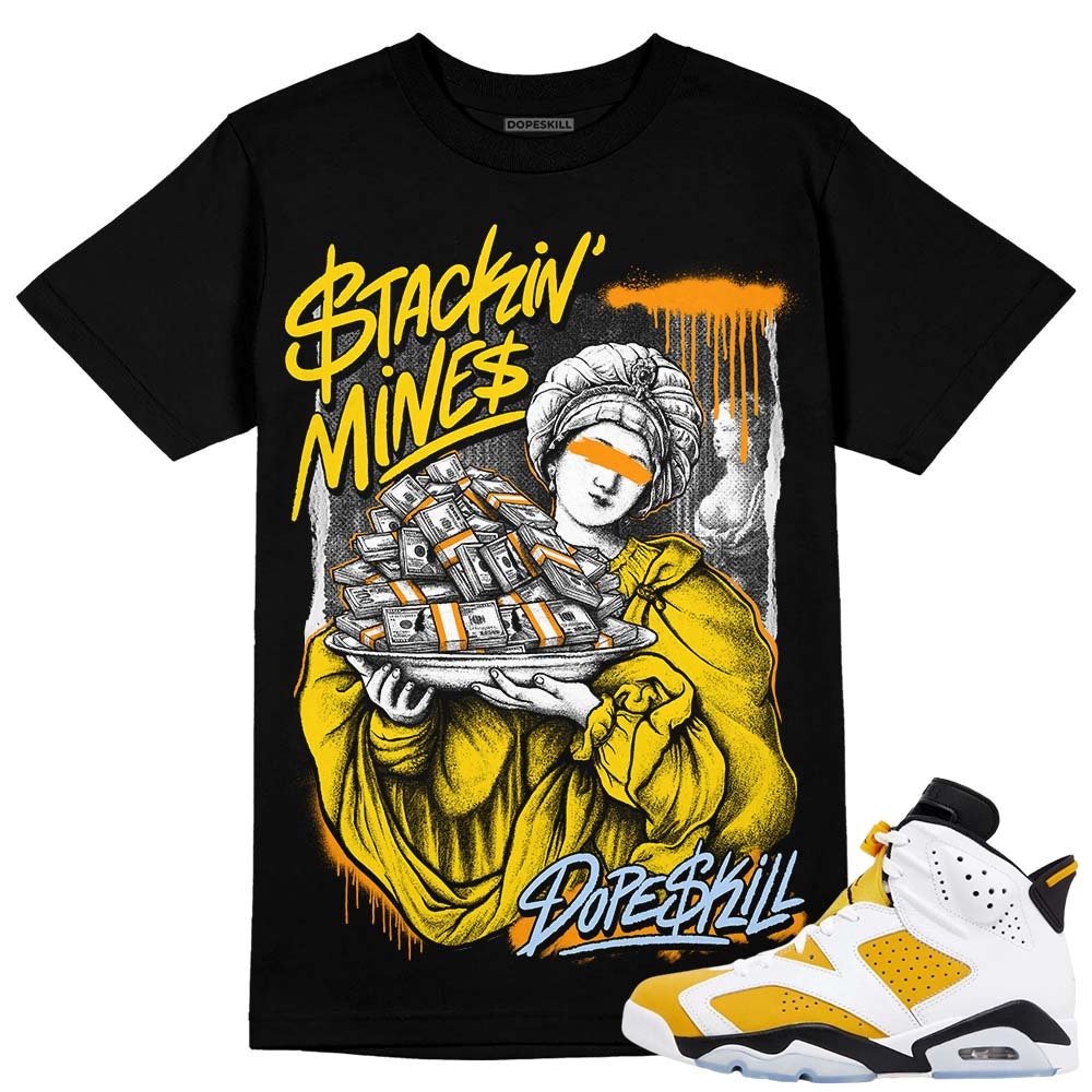 Yellow Ochre 6s DopeSkill Unisex Shirt Stackin Mines Graphic