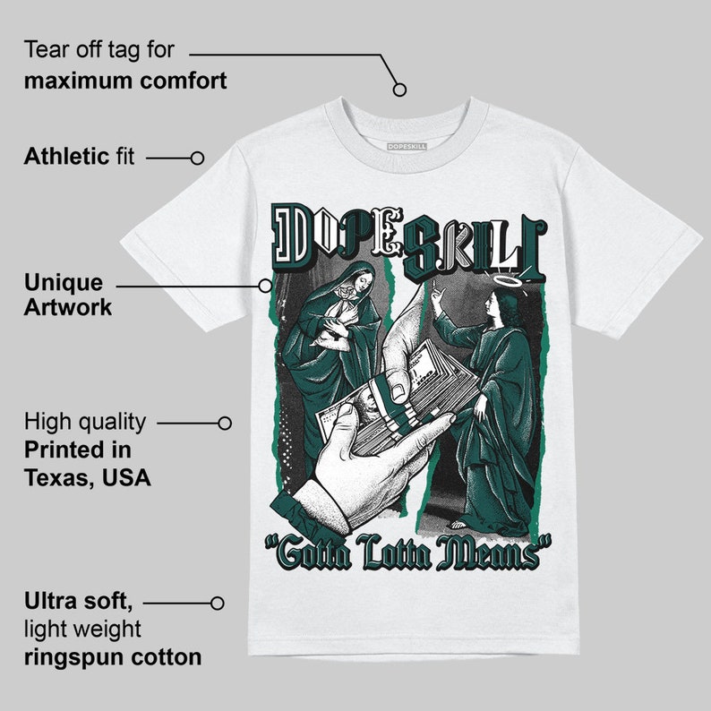 Oxidized Green 4s Dopeskill Unisex Shirt Gotta Lotta Means Graphic Etsy