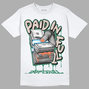 Paid In Full Unisex Shirt Match Force 1 Shadow Women&#39;s Shoes
