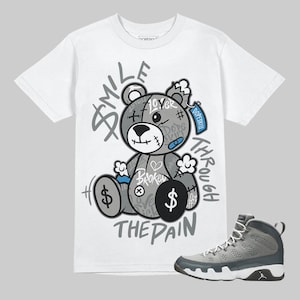 Streetwear Graphic Tee, Cool Grey 9s Unisex Graphic Tshirt, DopeSkill Shirt To Match Sneaker, Hip Hop Tee, Smile Through The Pain Graphic