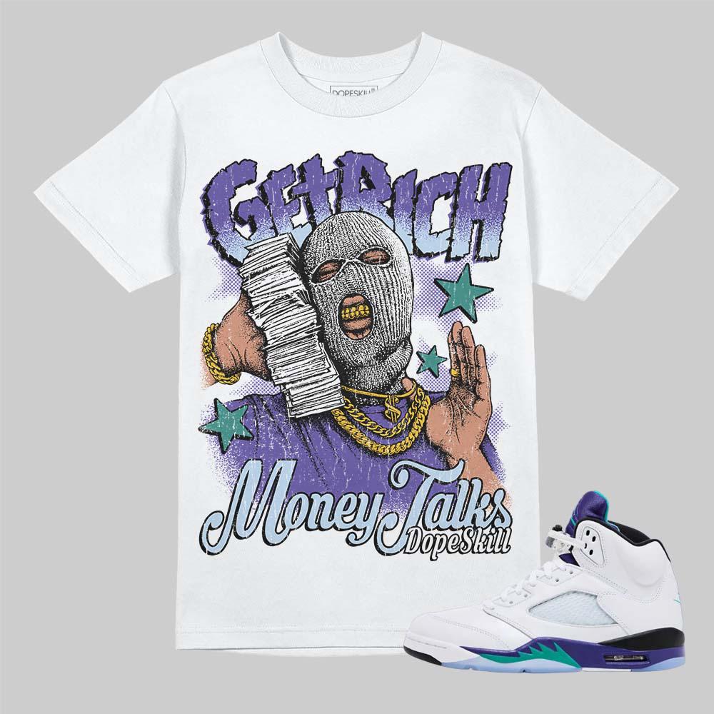 Streetwear Graphic Tee, Grape 5s Unisex Graphic Tshirt, DopeSkill Shirt To Match Sneaker, Hip Hop Tee, Get Rich Graphic