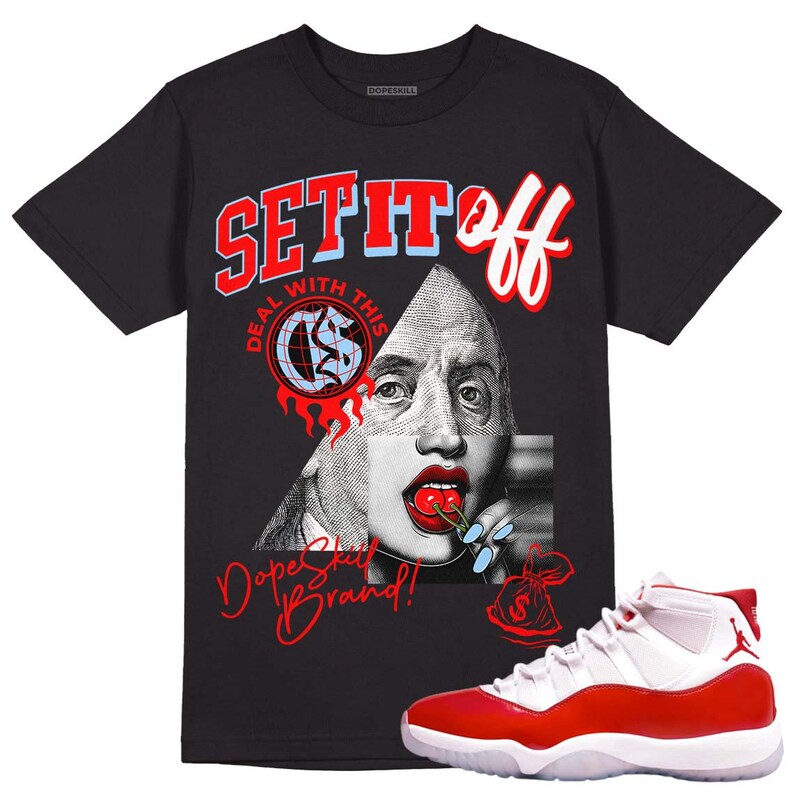 Cherry 11s Dopeskill Unisex Shirt New Set It off Graphic Etsy