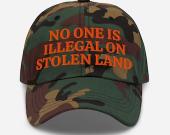 No One Is Illegal Camo Hat: Social Justice Activist Cap
