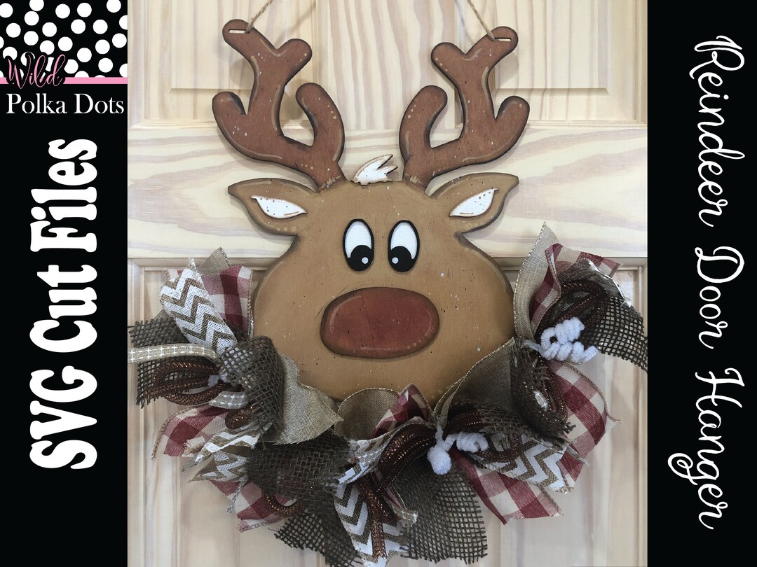Reindeer Door Hanger Wreath Rail Form & Sign SVG | Rudolph Christmas ...