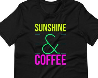 Sunshine, Coffee Graphic T-Shirt - Unisex Cotton Tee