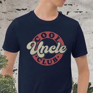 Cool Uncle Club, Uncle Shirt, Best Uncle T Shirt, Meme Uncle, New Uncle, Retro Uncle Shirt Uncle Jokes Gifts, Uncle Joke, Uncle Parody Gag