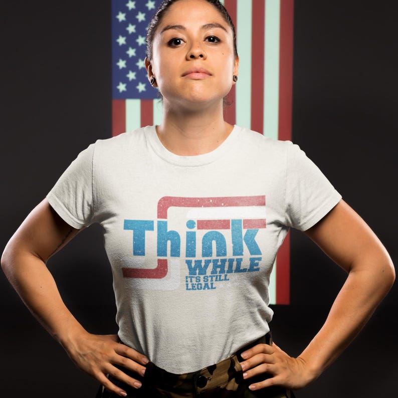 Funny Free Speech Shirt Think While It’s Still Legal, Sarcastic Humor Tee, Political Humor Shirt, Freedom Of Speech Gift, Think Yourself image 1