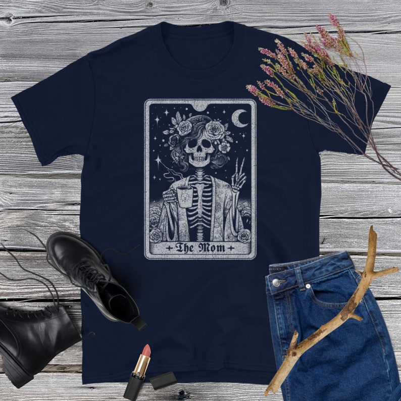 The Mom Tarot Shirt,  Goth Mommy, Gothic Mama Tarot, Tarot Card T Shirt, Gift For Tarot Reading Mom, Gothic Tarot Card Goth Reader Mom