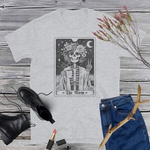 The Mom Tarot Shirt,  Goth Mommy, Gothic Mama Tarot, Tarot Card T Shirt, Gift For Tarot Reading Mom, Gothic Tarot Card Goth Reader Mom