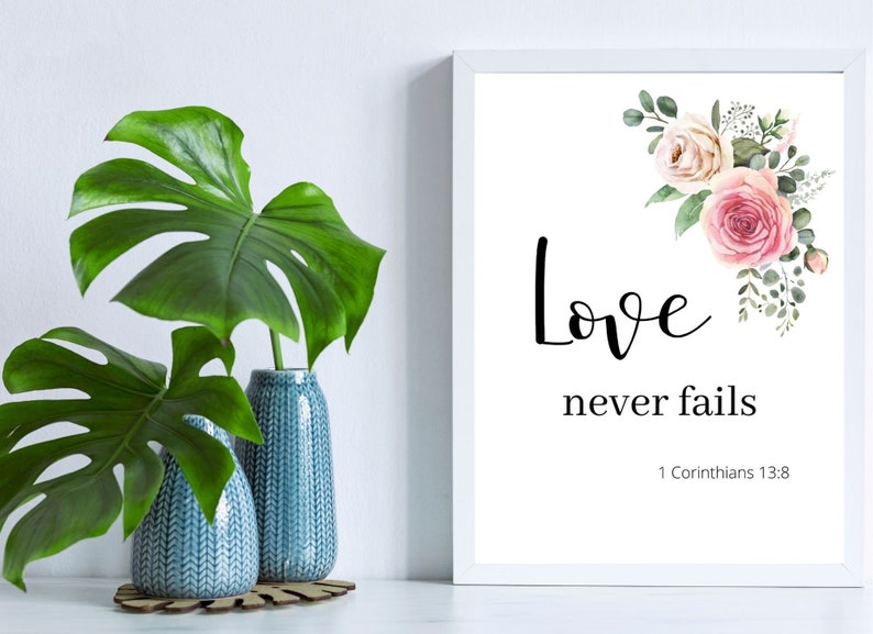 Love Never Fails - 1 Corinthians 13:8 - Faith - Wall Art - Bible Verse ...