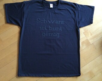 T-Shirt „Schwarz ist bunt genug“