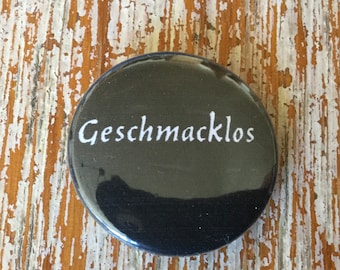 Button „Geschmacklos“