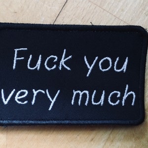 Patch Aufnäher Fuck you very much