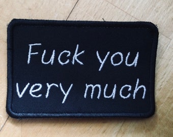 Patch Aufnäher Fuck you very much