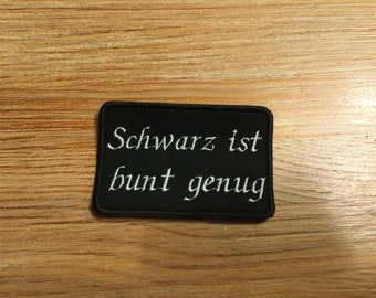 Patch Aufnäher „Schwarz ist bunt genug“