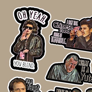 May include: A set of nine stickers featuring various characters and phrases from the movie Clueless. The stickers are black and white with a white outline. The phrases on the stickers include "Oh Yeah!", "You Blend", "I Bet The Chinese Food Here Is Terrible", "What Is A Yute?", and "I'm A Fast Learner".