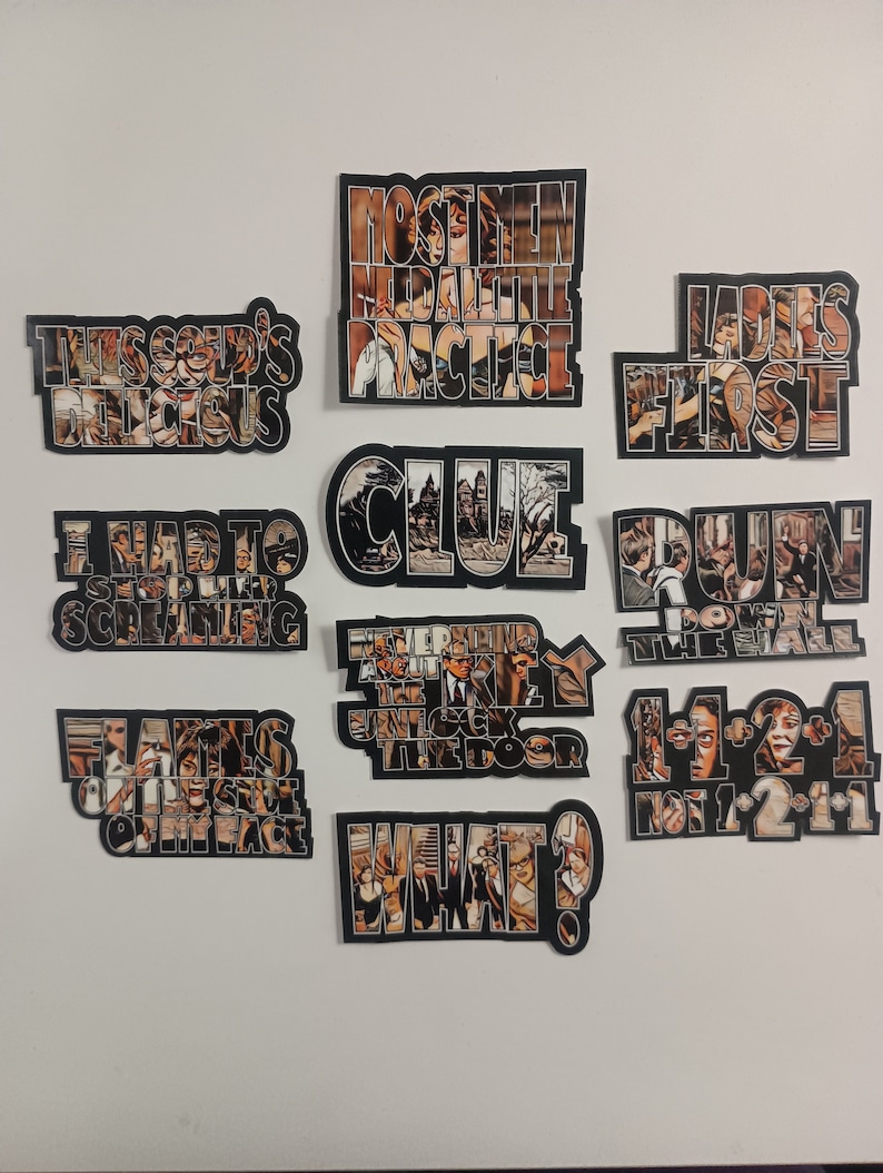 May include: Ten different stickers with various text and images. The stickers are all brown and black with a vintage look. The text on the stickers includes "This soup's delicious", "Most men need a little practice", "Ladies first", "I had to screaming", "Clue", "Run down the stairs", "Everything about him unlocks the door", "Flames on my face", "What?" and "1+1=2+1 not 1+2=1".