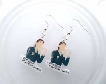 Bones tv show earrings, I don't know what that means