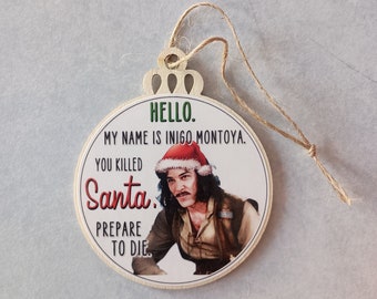 Princess bride inigo Montoya ornament, princess bride movie, princess bride gifts