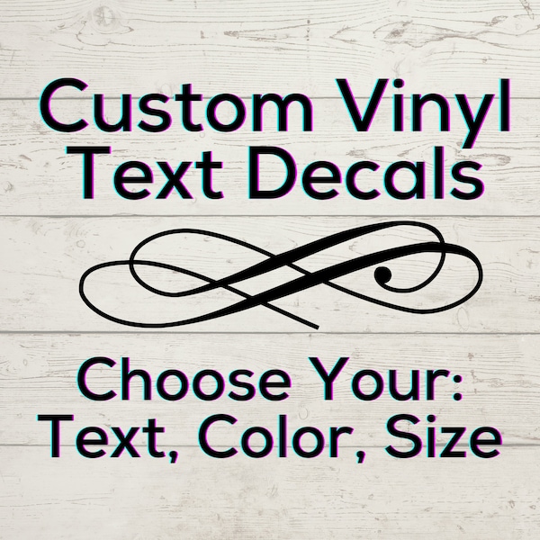 Custom Text Decal - Vinyl | Personalize | Sticker | Car | Laptop | Tumbler | Laptop | Make Your Own