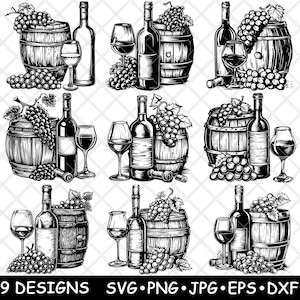 May include: Black and white illustrations of wine-related items. Each design features a wine bottle, a wine glass, a wooden barrel, and grapes. The text "9 DESIGNS SVG PNG JPG EPS DXF" is at the bottom.