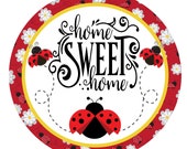 Ladybug home sweet home wreath sign, wreath attachment, round wreath sign, metal sign, door hanging
