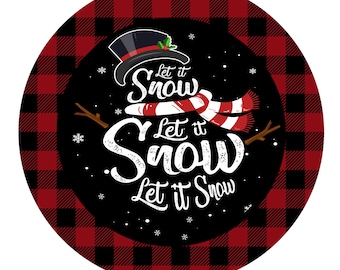 Round let it snow wreath sign, buffalo plaid wreath sign, wreath attachment, metal sign, winter wreath sign