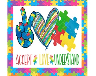 May include: A colorful graphic with a peace sign, a heart, and a puzzle piece. The text "ACCEPT LOVE UNDERSTAND" is below the graphic.