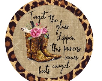 This girl wears cowgirl boots wreath sign, metal wreath sign, signs for wreaths, round wreath sign, lindys sign creations